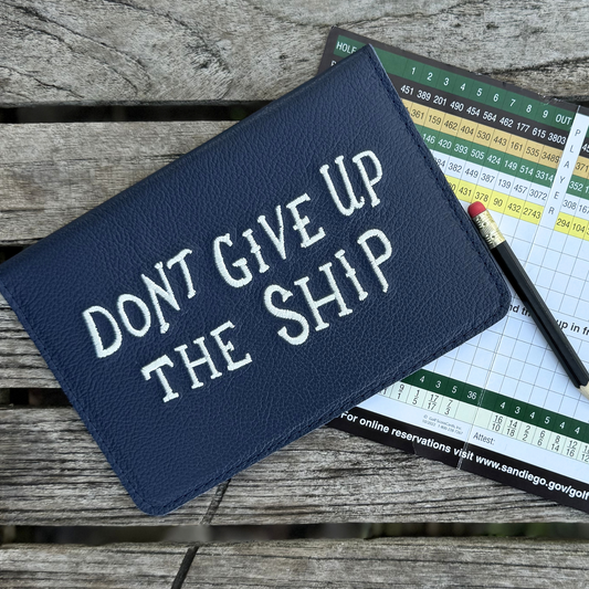 Don't Give Up the Ship Scorecard Holder